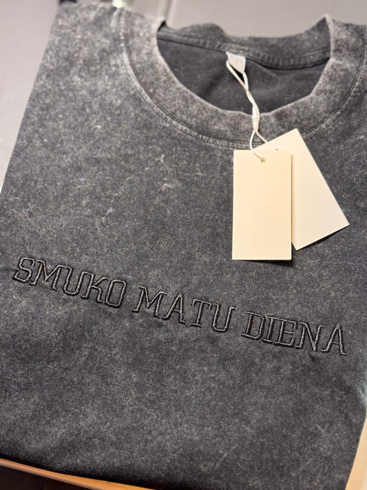 SMUKO MATU DIENA T-krekls